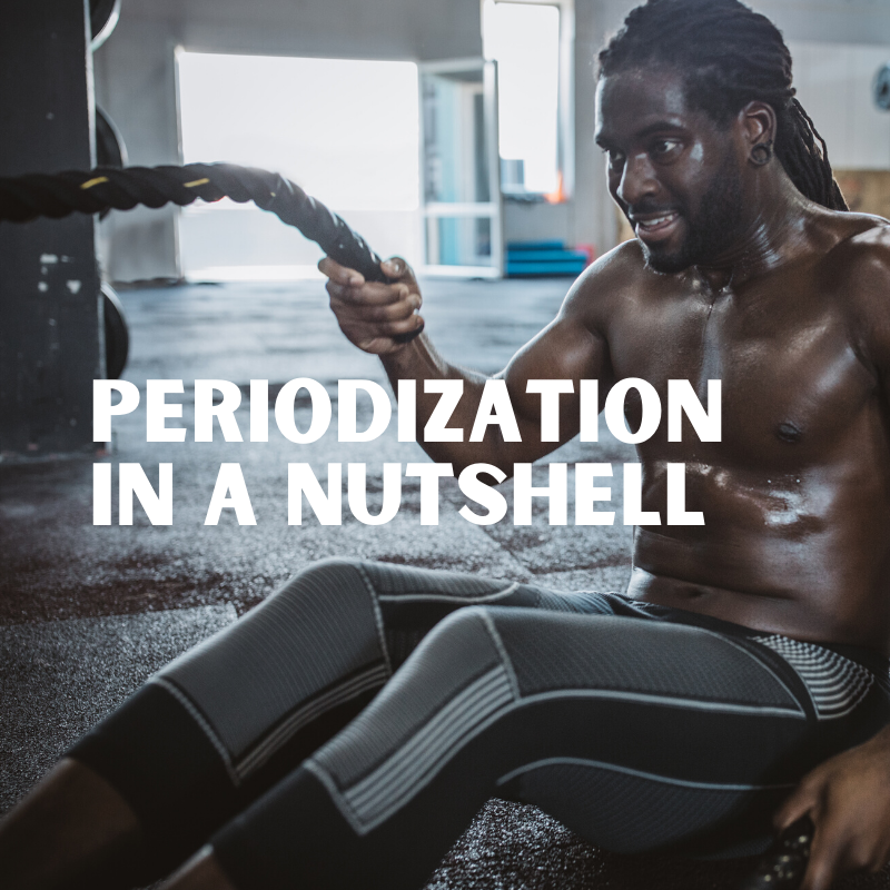 periodization in a nutshell